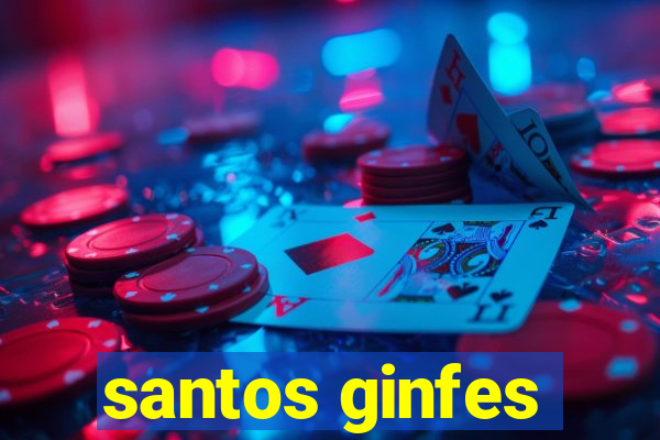 santos ginfes